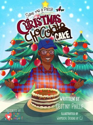 cover image of Save Me a Piece of Christmas Chocolate Cake